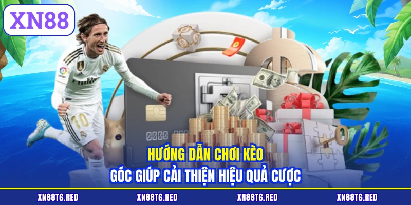 Hướng dẫn chơi kèo góc giúp cải thiện hiệu quả cược