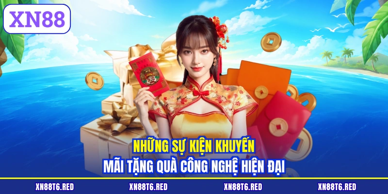 Những sự kiện khuyến mãi tặng quà công nghệ hiện đại