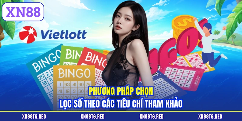 Phương pháp chọn lọc số theo các tiêu chí tham khảo